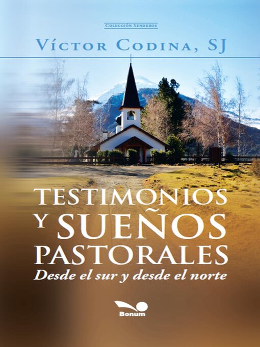 Title details for Testimonios y sueños pastorales by Víctor Codina - Available